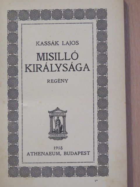 Kassák Lajos - Misilló királysága [antikvár]
