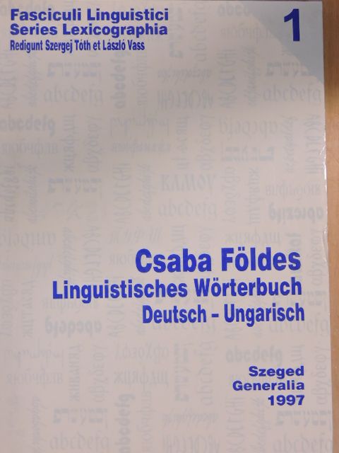Földes Csaba - Linguistisches Wörterbuch Deutsch-Ungarisch [antikvár]