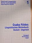Földes Csaba - Linguistisches Wörterbuch Deutsch-Ungarisch [antikvár]