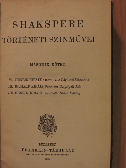 Shakspere - Shakspere történeti szinművei II. (töredék) [antikvár]