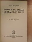 René Benjamin - Honoré de Balzac csodálatos élete [antikvár]