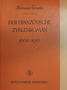 Hermann Gmelin - Der französische zyklenroman der gegenwart [antikvár]