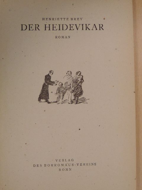 Henriette Brey - Der Heidevikar [antikvár]