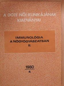 Dr. Berényi Ernő - Immunológia a nőgyógyászatban II. 1980/4 [antikvár]