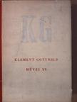 Klement Gottwald - Klement Gottwald művei XV. [antikvár]