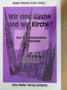 Anton Berger - Wir sind Kirche - sind wir Kirche? [antikvár]