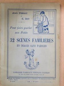 Jean Perrot - 32 scénes familiéres  [antikvár]