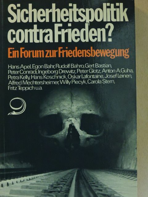 Anton-Andreas Guha - Sicherheitspolitik contra Frieden? [antikvár]