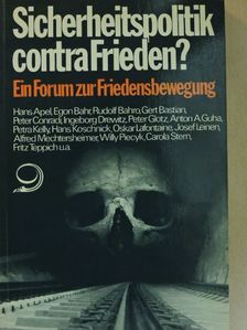 Anton-Andreas Guha - Sicherheitspolitik contra Frieden? [antikvár]