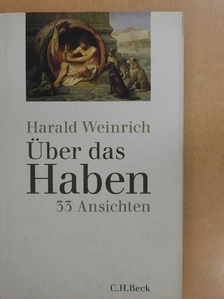 Harald Weinrich - Über das Haben [antikvár]