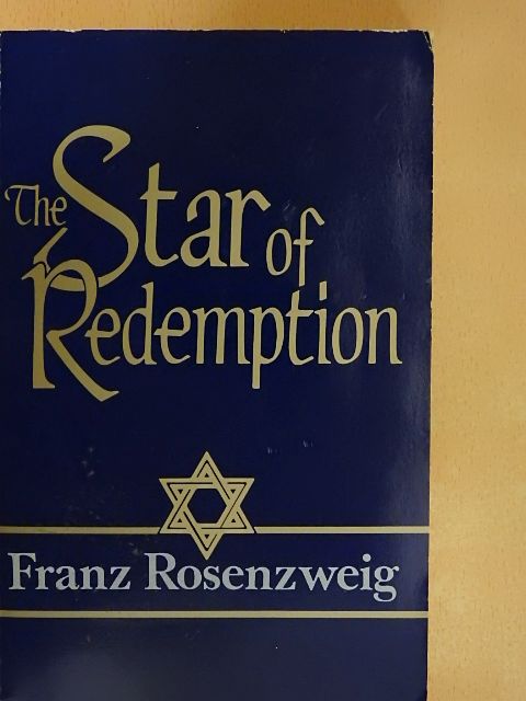 Franz Rosenzweig - The Star of Redemption [antikvár]