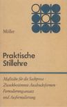 Georg Möller - Praktische Stillehre [antikvár]