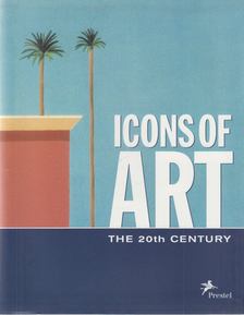 Eckhard Hollmann, Jürgen Tesch - Icons of Art: The 20th Century [antikvár]