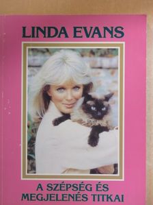 Linda Evans - A szépség és megjelenés titkai [antikvár]