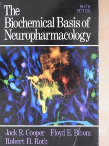 Floyd E. Bloom - The Biochemical Basis of Neuropharmacology [antikvár]