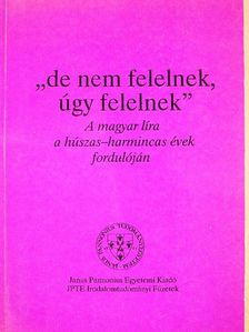 "de nem felelnek, úgy felelnek" [antikvár]