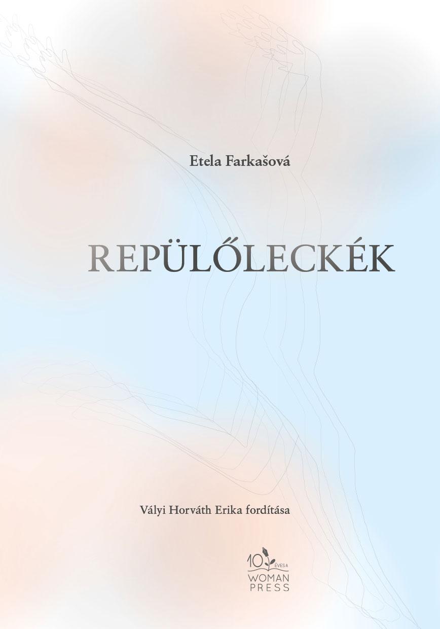 Etela Farkasová - Repülőleckék