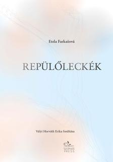 Etela Farkasová - Repülőleckék