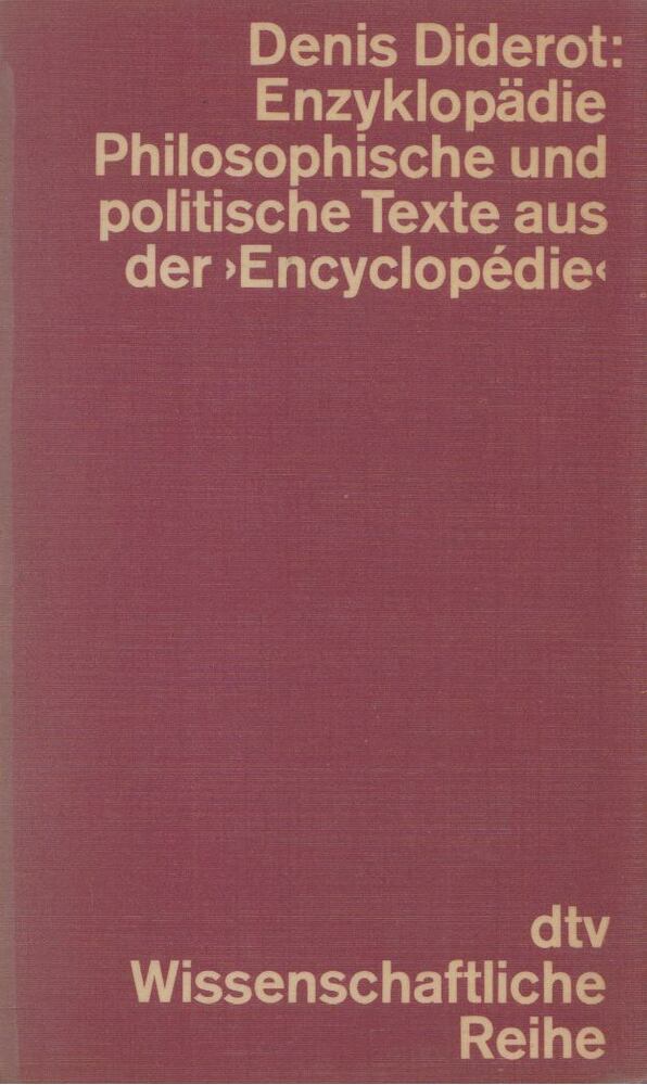 DIDEROT, DENIS - Enzyklopädie [antikvár]