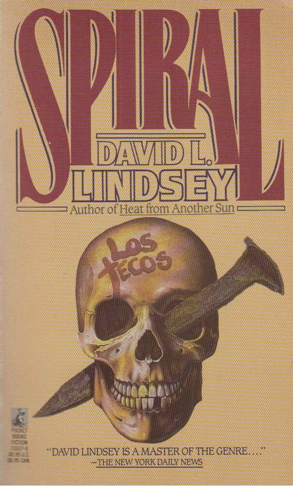 David L. Lindsey - Spiral [antikvár]