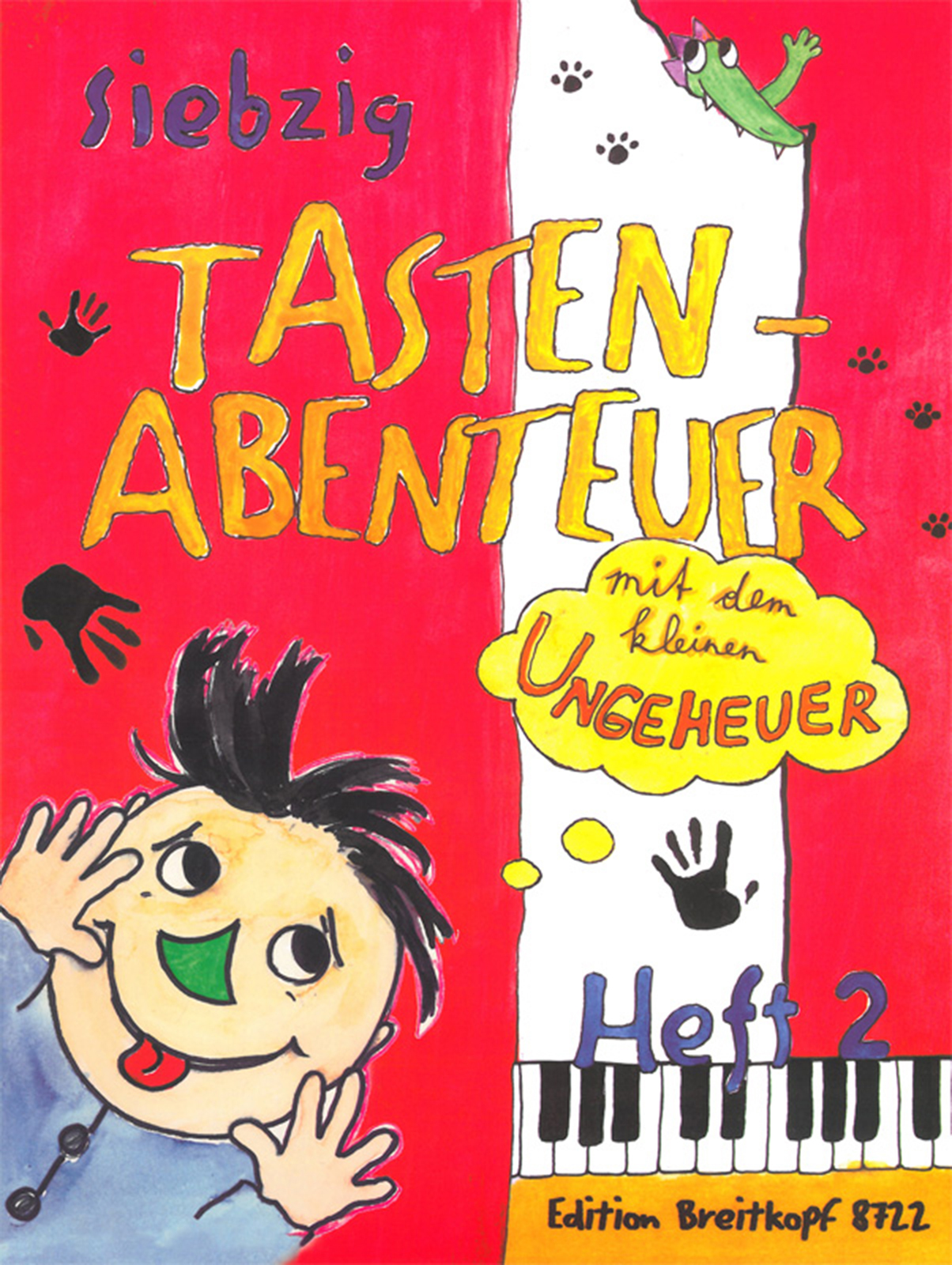 SIEBZIG TASTENABENTEUER MIT DEM KLEINEN UNGEHEUER HEFT 2