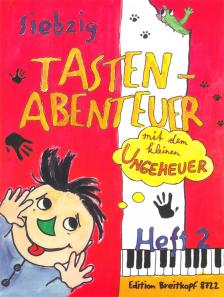 SIEBZIG TASTENABENTEUER MIT DEM KLEINEN UNGEHEUER HEFT 2