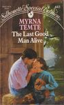 Myrna Temte - Last Good Man Alive [antikvár]