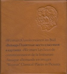Weimar - Klassikerstatten im Bild [antikvár]