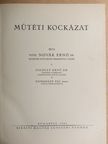 Dr. Fináczy Ernő - Műtéti kockázat [antikvár]