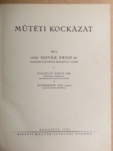 Dr. Fináczy Ernő - Műtéti kockázat [antikvár]