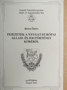 Both Ödön - Fejezetek a nyugat-európai állam- és jogtörténet köréből [antikvár]