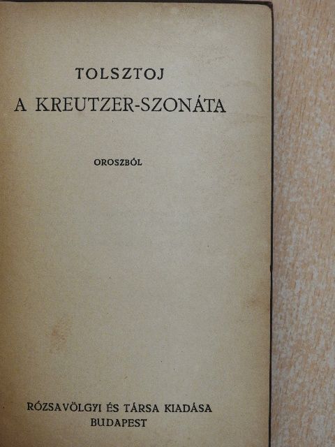 L. N. Tolsztoj - A Kreutzer-szonáta [antikvár]