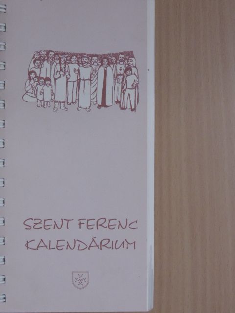 Fritz Giglinger - Szent Ferenc Kalendárium 2007 [antikvár]