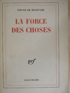 Simone de Beauvoir - La force des choses [antikvár]