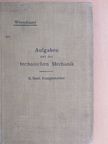 Ferdinand Wittenbauer - Aufgaben aus der Technischen Mechanik II. [antikvár]