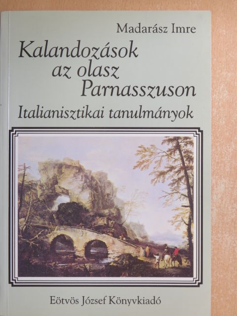 Madarász Imre - Kalandozások az olasz Parnasszuson [antikvár]
