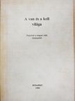 Bimbó Mihály - A van és a kell világa [antikvár]
