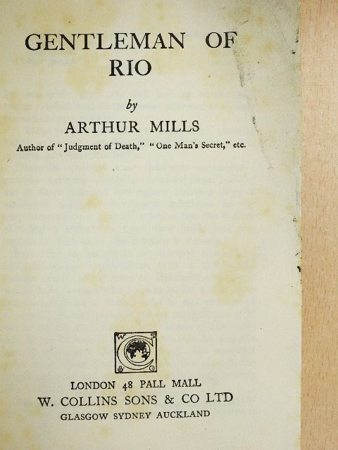 Arthur Mills - Gentleman of Rio [antikvár]