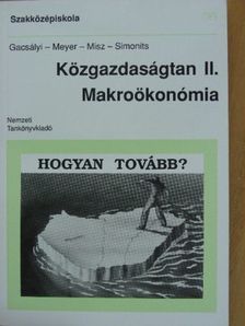 Gacsályi István - Közgazdaságtan II. [antikvár]