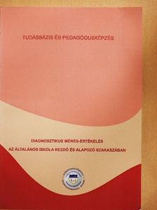 Homoki Erika - Diagnosztikus mérés-értékelés az általános iskola kezdő és alapozó szakaszában [antikvár]