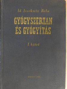 Dr. Babics Antal - Gyógyszertan és gyógyítás I. [antikvár]
