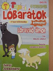Balogh László - Tapsi Lóbarátok 2016/3. [antikvár]