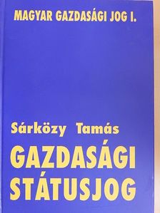 Sárközy Tamás - Gazdasági státusjog [antikvár]
