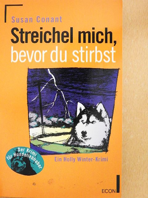 Susan Conant - Streichel mich, bevor du stirbst [antikvár]