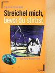 Susan Conant - Streichel mich, bevor du stirbst [antikvár]