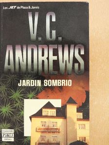 V. C. Andrews - Jardín Sombrío [antikvár]