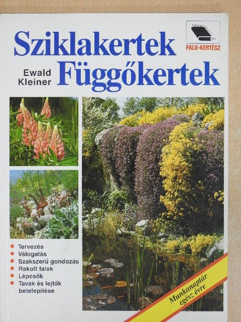 Eward Kleiner - Sziklakertek - Függőkertek [antikvár]