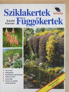 Eward Kleiner - Sziklakertek - Függőkertek [antikvár]