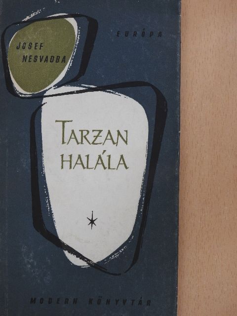 Josef Nesvadba - Tarzan halála [antikvár]