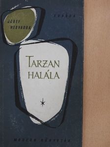 Josef Nesvadba - Tarzan halála [antikvár]